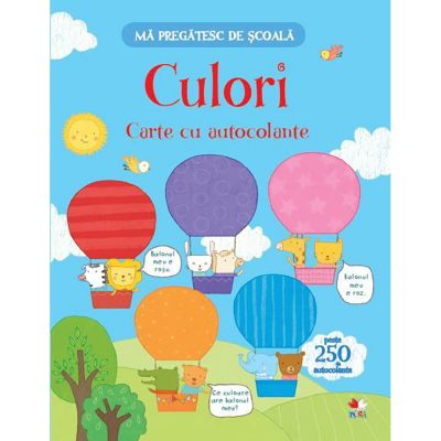 CADUS29_001w Carte Editura Litera, Ma pregatesc de scoala. Culori. Carte cu autocolante