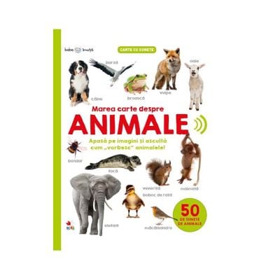 CARTBI70_001 Carte Editura Litera, Bebe Invata, Marea carte despre animale
