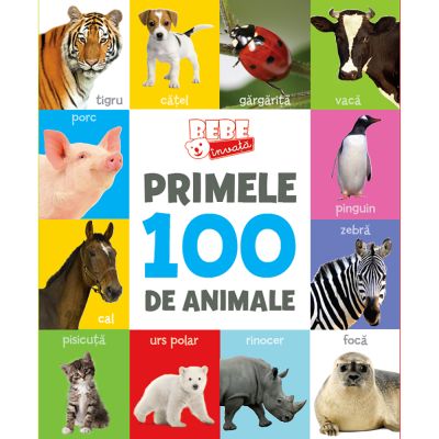 Carte Editura Litera, Primele 100 de animale. Bebe invata