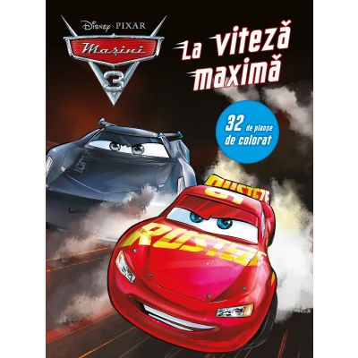 Disney Masini 3. La viteza maxima. 32 de planse de colorat 