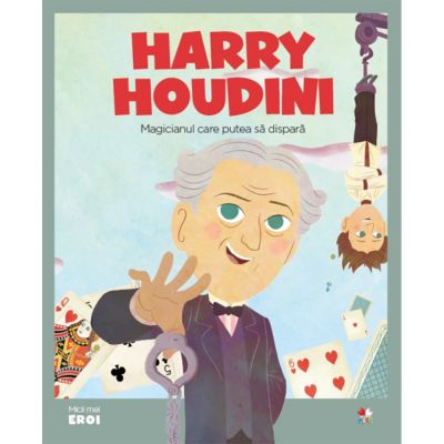 CPBME41_001w Carte Editura Litera, Micii eroi. Harry Houdini