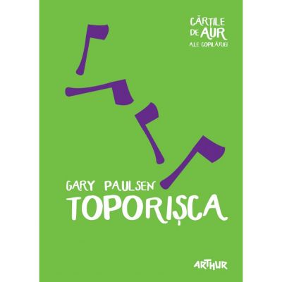 CTOPOAUR_001w Carte Editura Arthur, Toporisca, Gary Paulsen