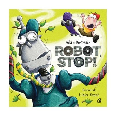 Robot stop. Adam Bestwick, Claire Evans