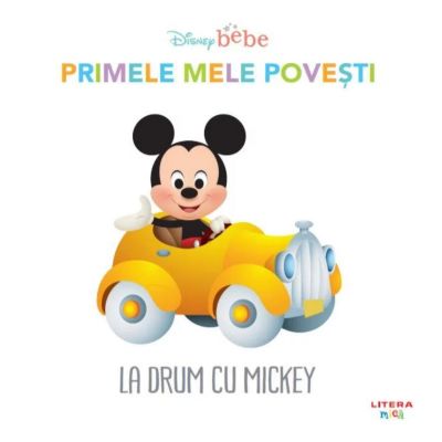 CDPOV77_001w Disney Baby - Primele mele povesti. La drum cu Mickey