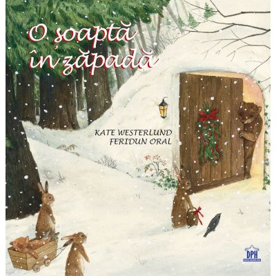 Carte Editura DPH, O soapta in zapada, Kate Westerlund, Feridun Oral