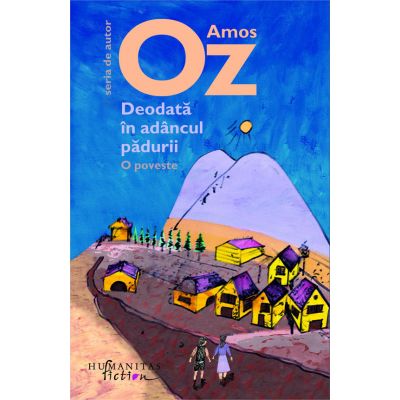 Deodata in adancul padurii, Amos Oz 