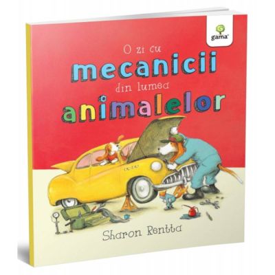 GM8195_001w O zi cu mecanicii din lumea animalelor, Sharon Rentta
