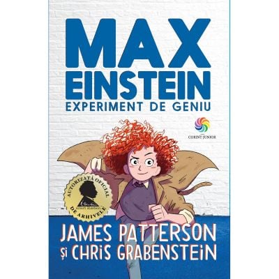 JUN.1230_001w Carte Editura Corint, Max Einstein. Experiment de geniu, James Patterson, Chris Grabenstein