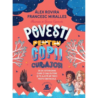 Povesti pentru copii curajosi, Alex Rovira si Francesc Miralles