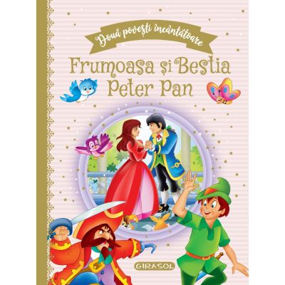 N00024241_001w 9786060242413 Doua povesti incantatoare, Frumoasa si Bestia, Peter Pan