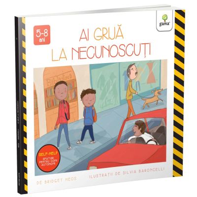 N01056430_001w 9786060564300 Ai grija la necunoscuti, Bridget Heos