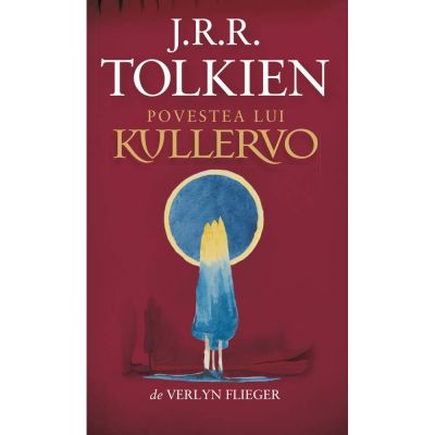 Povestea lui Kullervo, J.R.R. Tolkien