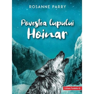 Povestea lupului hoinar, Rosanne Parry