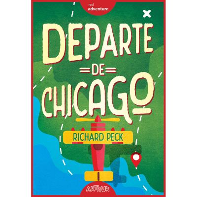 PX004_001w Carte Editura Arthur, Departe de Chicago, Richard Peck