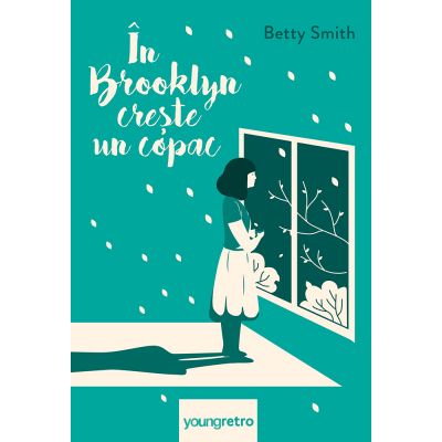 PX009_001w Carte Editura Arthur, In Brooklyn creste un copac, Betty Smith