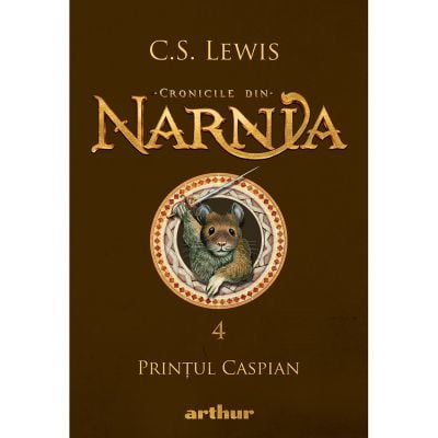 PX1574_001w Cronicile din Narnia 4, Printul Caspian, C.S. Lewis