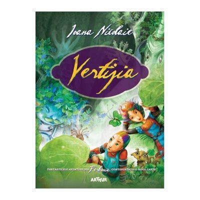 PX609_001w Carte Editura Arthur, Vertijia, Ioana Nicolaie