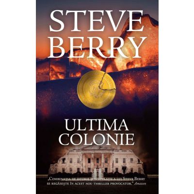 Ultima colonie, Steve Berry