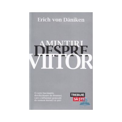 ET0522_001w Amintiri despre viitor, Erich Von Daniken