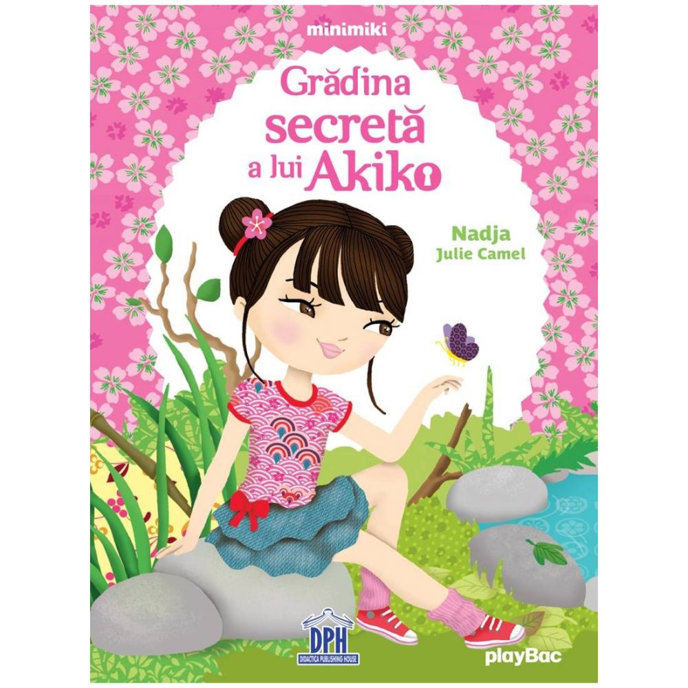 Carte Gradina secreta a lui Akiko, Editura DPH