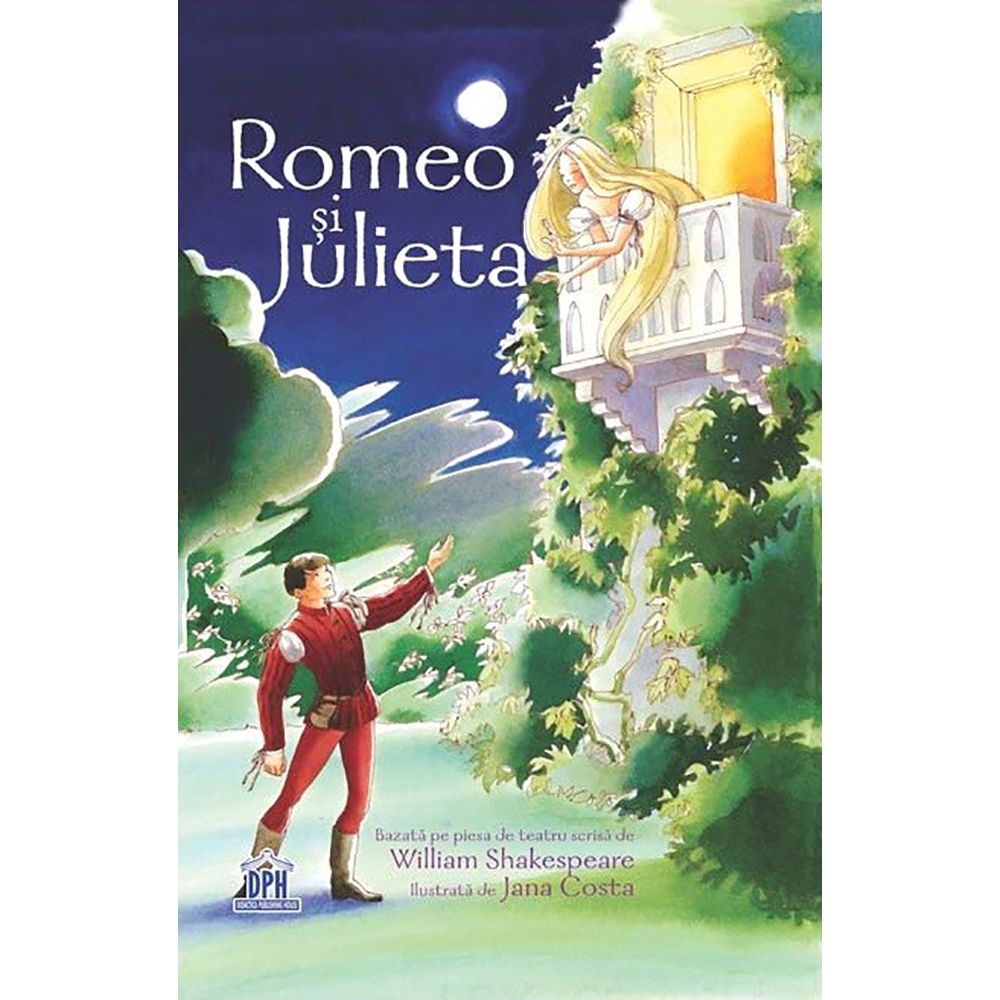 Carte Romeo si Julieta, Editura DPH