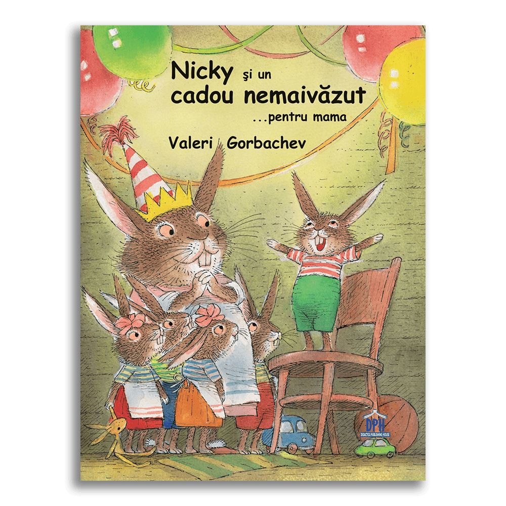Carte Nicky si un cadou nemaivazut…pentru mama, Editura DPH