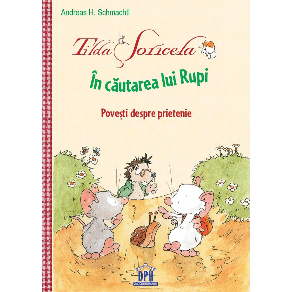 Carte Tilda Soricela - In cautarea lui Rupi, Editura DPH