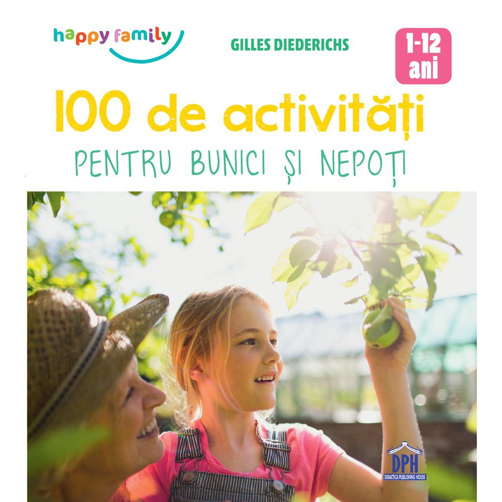 100 de activitati pentru bunici si nepoti, Editura DPH