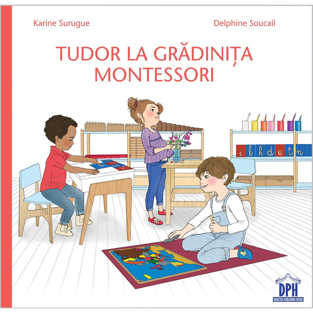 Carte Tudor la gradinita Montessori, Editura DPH