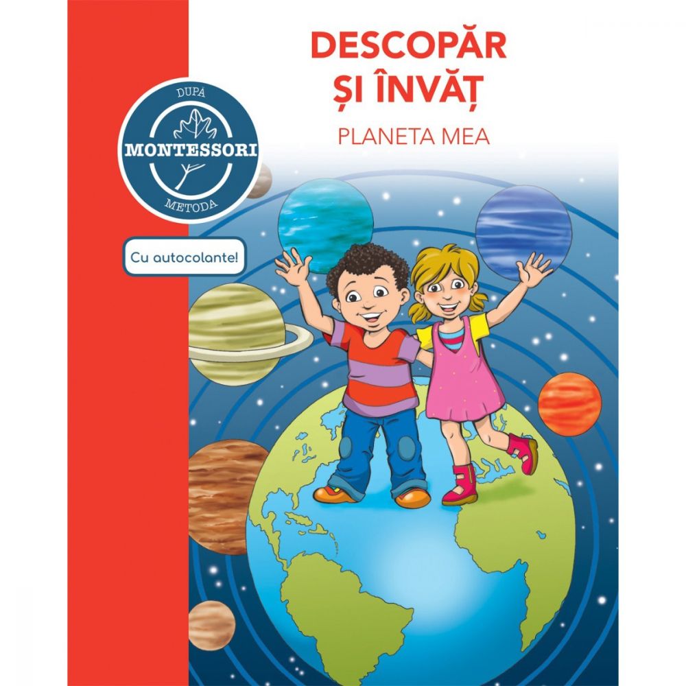 Carte Descopar si invat planeta mea - dupa metoda Montessori, Editura DPH