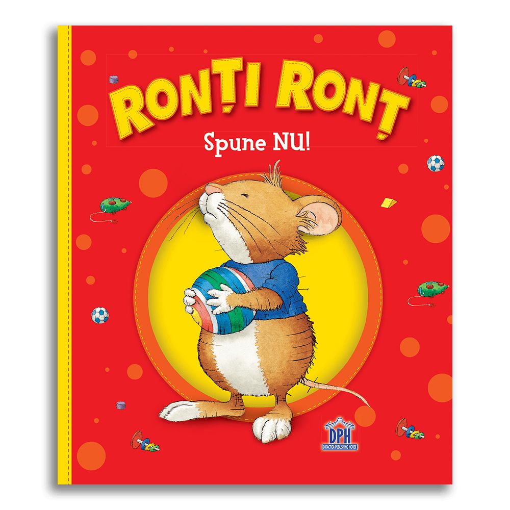 Carte Ronti Ront spune nu, Editura DPH
