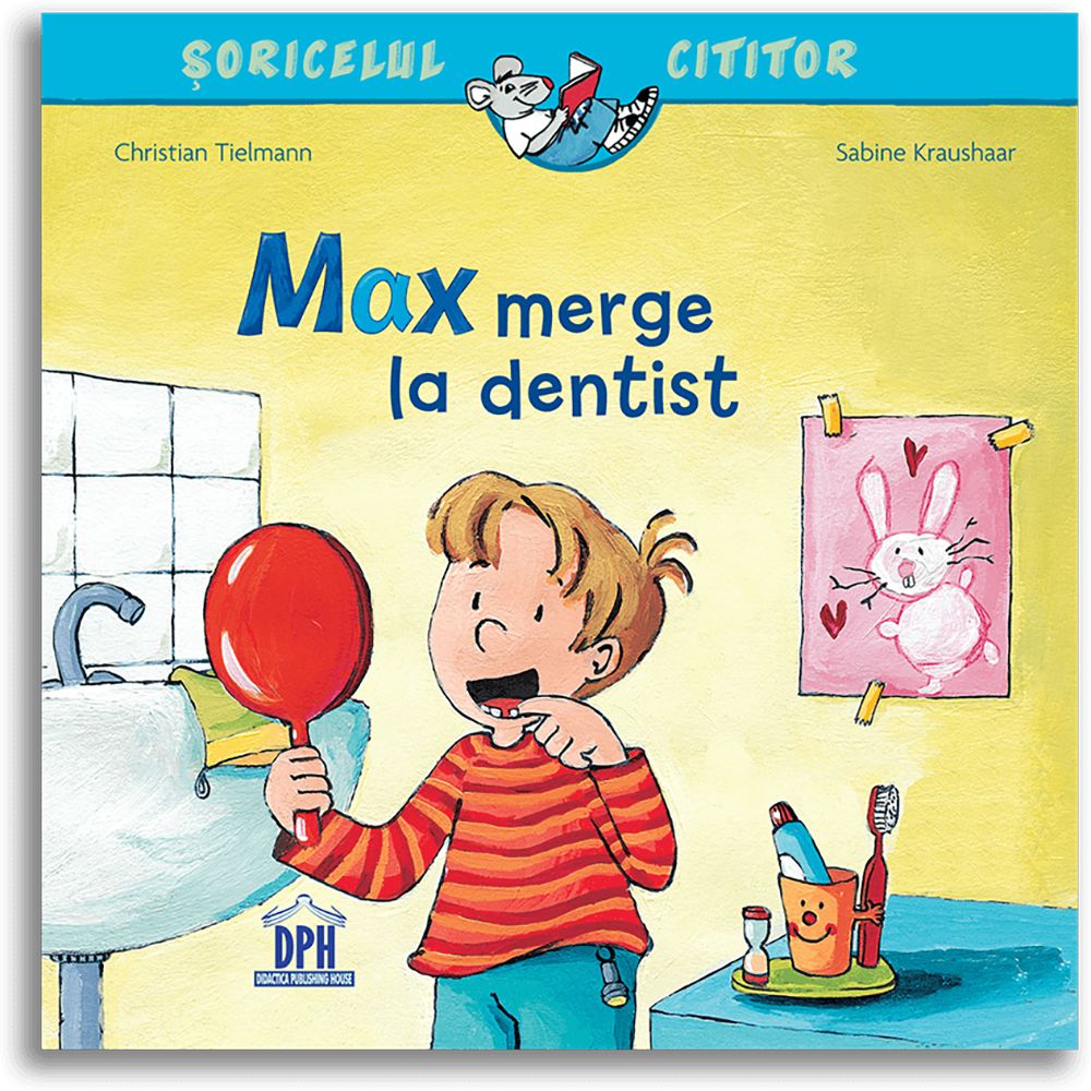 Carte Max merge la dentist, Editura DPH