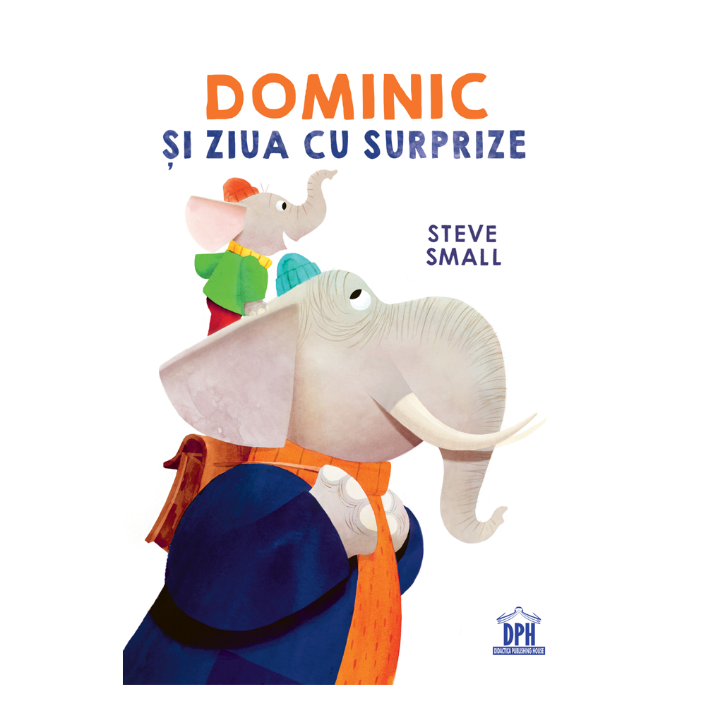Dominic si ziua cu surprize, Steve Small