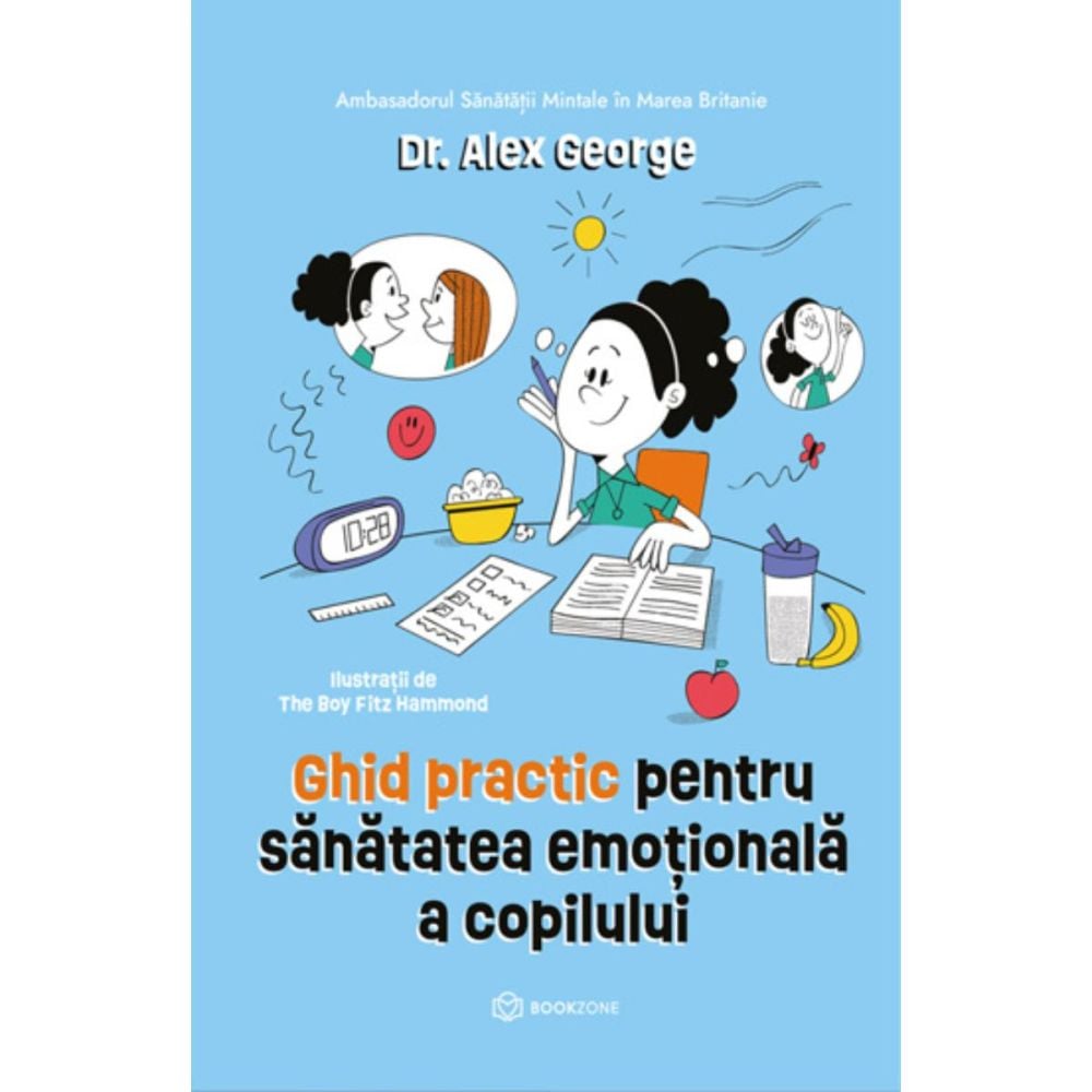 Ghid practic pentru sanatatea emotionala a copilului