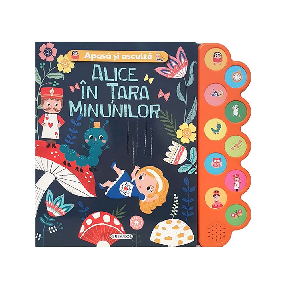 Apasa si asculta povestea, Alice in Tara Minunilor