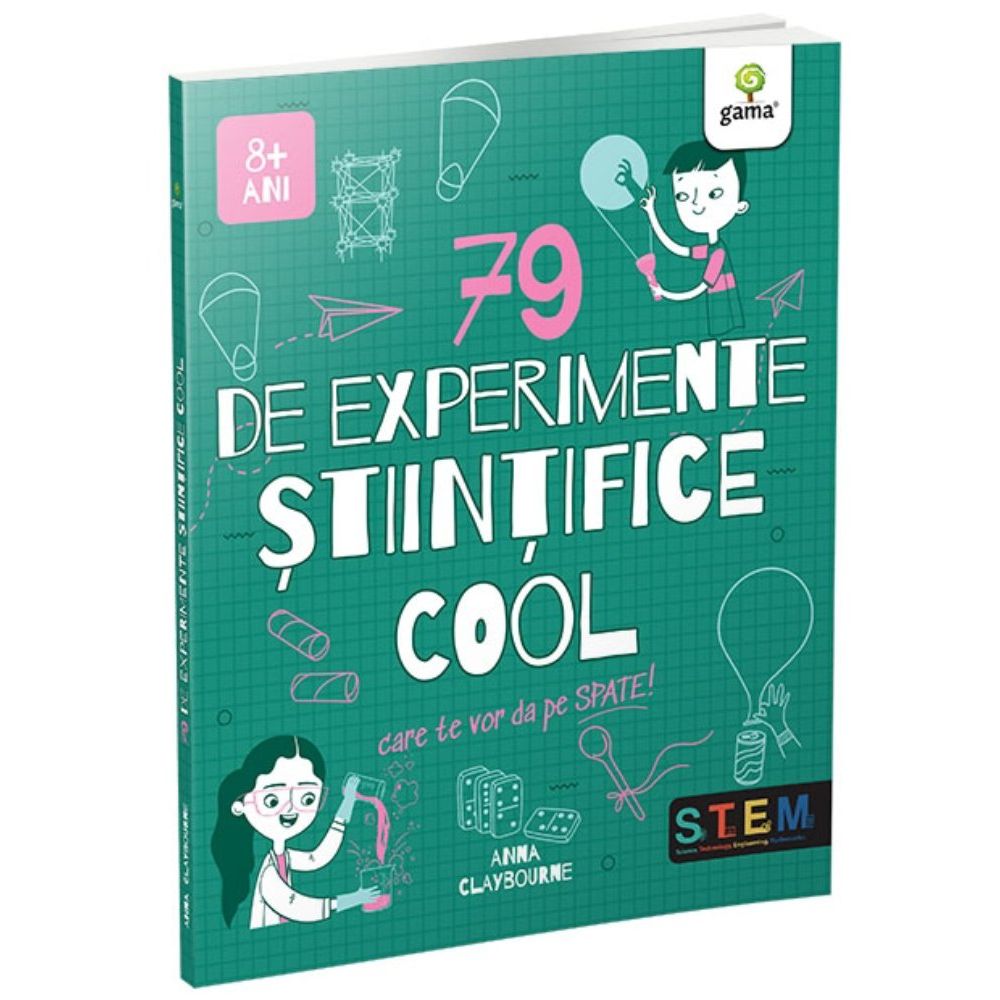 79 de experimente stiintifice cool, Anna Claybourne