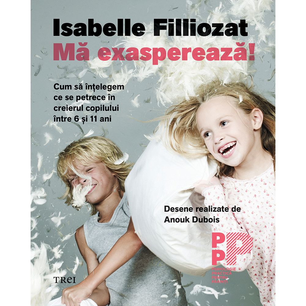 Carte Editura Trei, Ma exaspereaza! Isabelle Filliozat