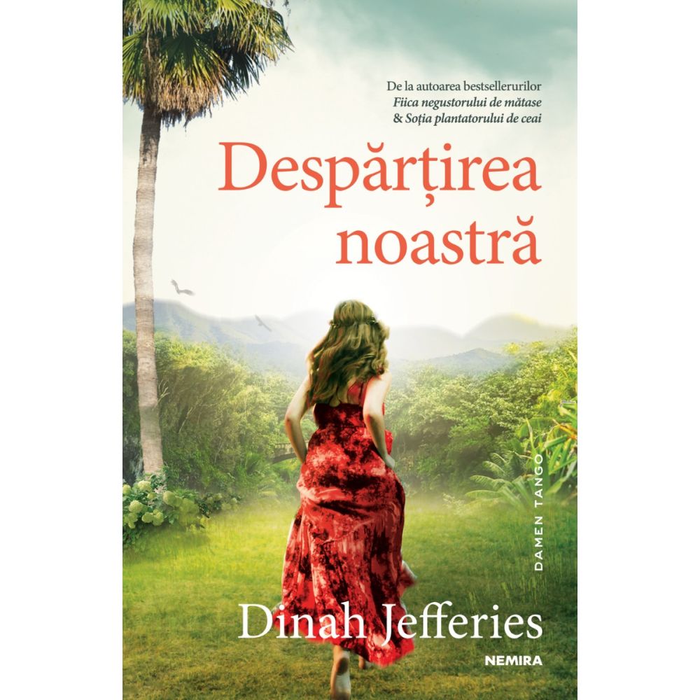 Despartirea noastra, Dinah Jefferies
