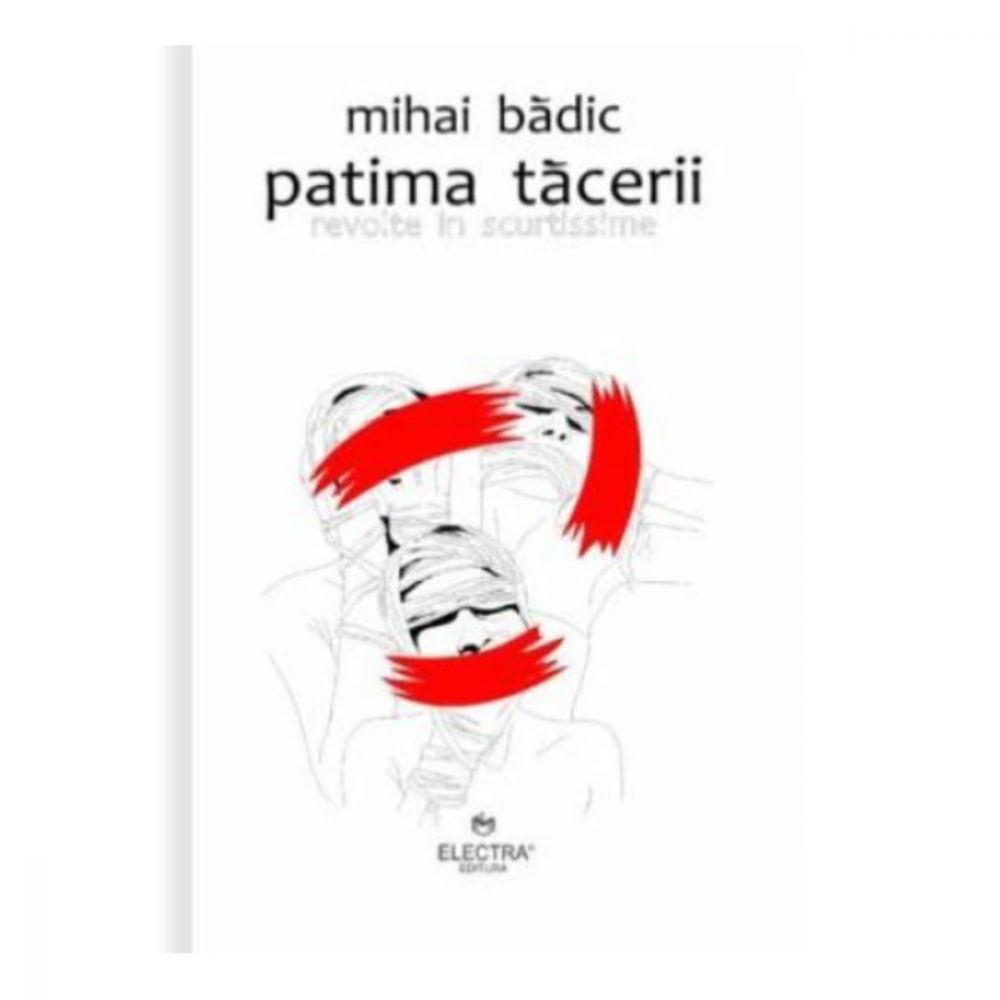 Patima tacerii, Mihai Badic