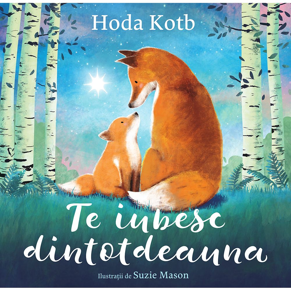 Carte Editura Pandora M, Te iubesc dintotdeauna, Hoda Kotb