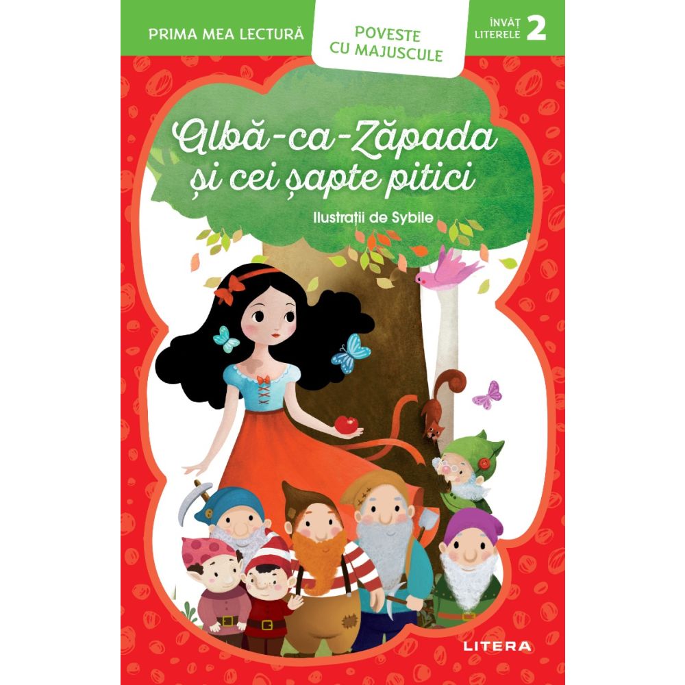 Alba-ca-Zapada si cei sapte pitici, Prima mea lectura, Poveste cu majuscule