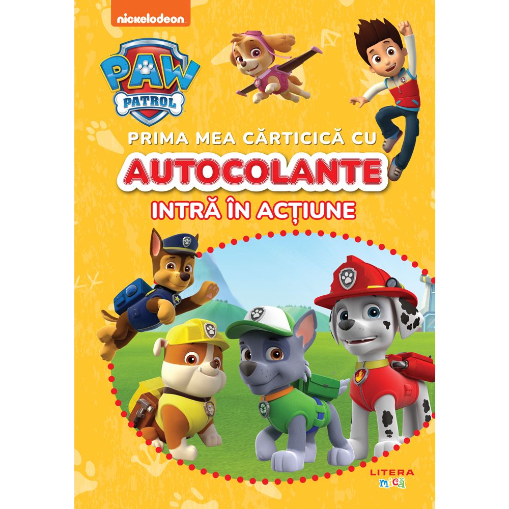 Patrula catelusilor, Prima mea carticica cu autocolante, Intra in actiune!