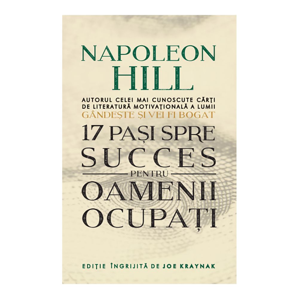 Carte Editura Litera, 17 pasi spre succes pentru oamenii ocupati, Napoleon Hill
