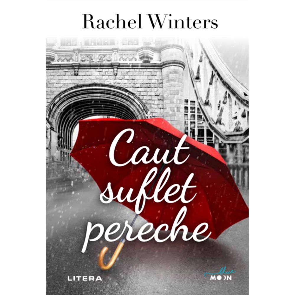Carte Editura Litera, Caut suflet pereche, Rachel Winters