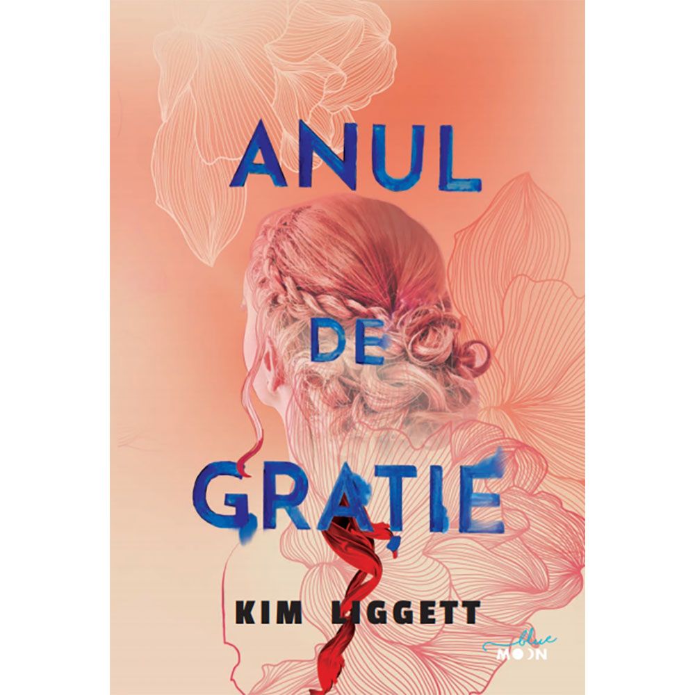 Carte Editura Litera, Anul de gratie, Kim Liggett