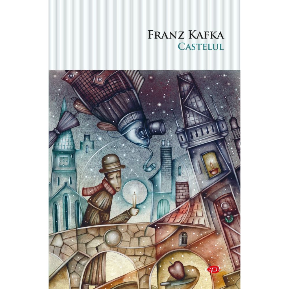 Castelul, Franz Kafka