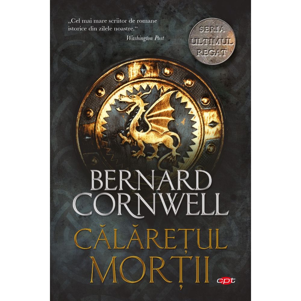 Calaretul mortii, Bernard Cornwell
