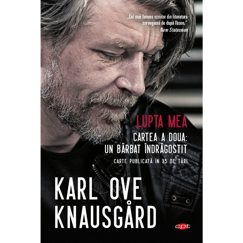 Lupta mea. Cartea a doua: Un barbat indragostit, Karl Ove Knausgard