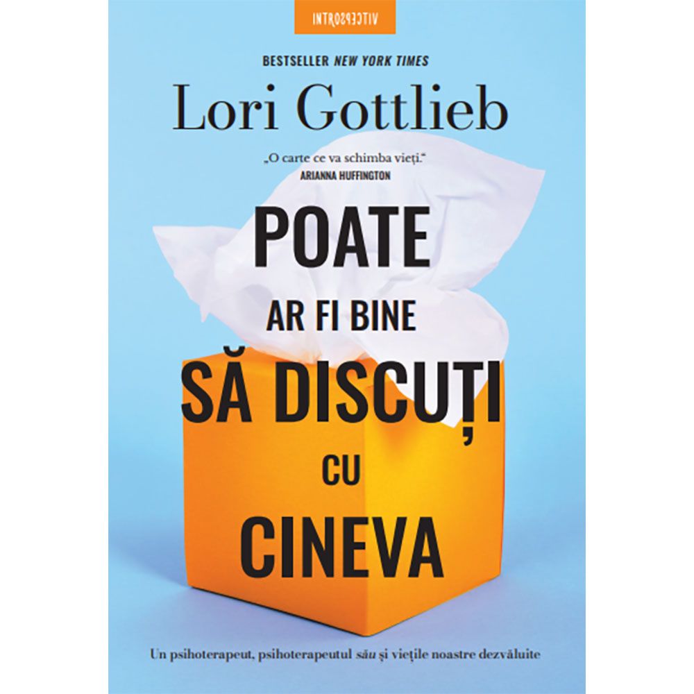 Carte Editura Litera, Poate ar fi bine sa discuti cu cineva, Lori Gottlieb