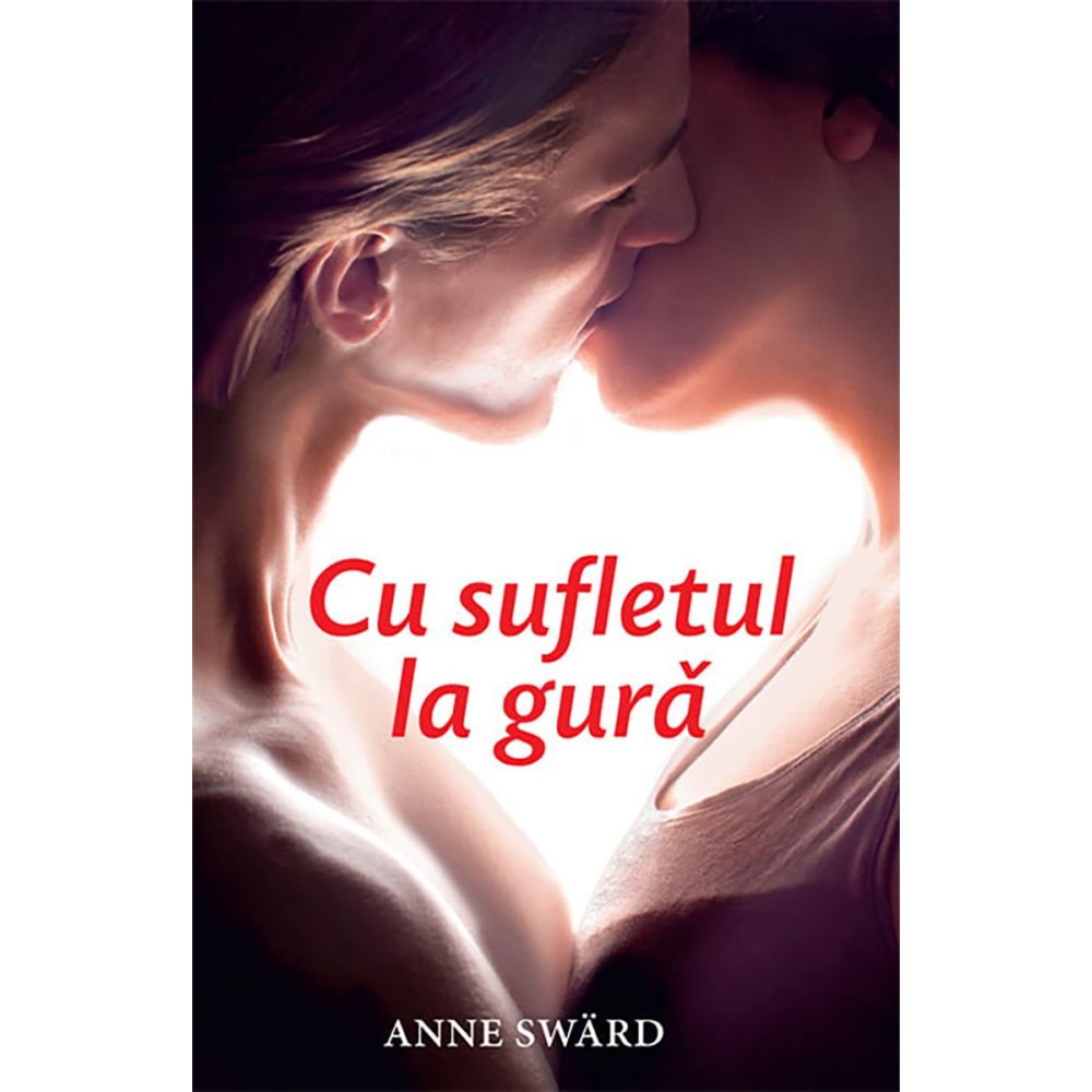 Cu sufletul la gura, Anne Sward